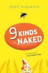 Nine Kinds of Naked (Paperback, 1st)