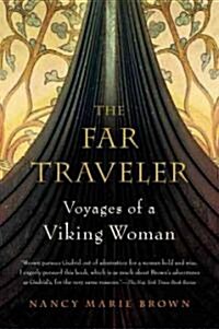 The Far Traveler: Voyages of a Viking Woman (Paperback)