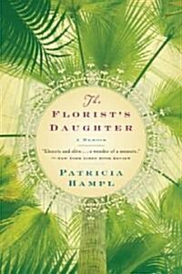 The Florists Daughter (Paperback, Reprint)