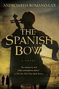 The Spanish Bow (Paperback)