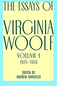 Essays of Virginia Woolf, Vol. 4, 1925-1928 (Paperback)