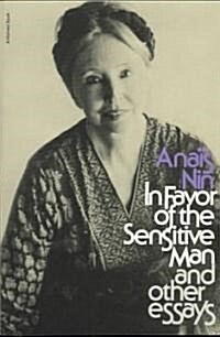 In Favor of the Sensitive Man and Other Essays (Paperback)