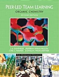 Peer-Led Team Learning: Organic Chemistry (Paperback, 2, Revised)