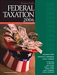 Prentice Halls Federal Taxation 2006 : Comprehensive (Hardcover, 19 Rev ed)