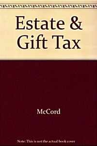 Estate & Gift Tax (Hardcover)