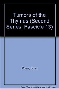 Tumors of the Thymus (Paperback)