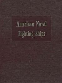 Dictionary of American Naval Fighting Ships (Hardcover)