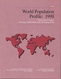 World Population Profile 1998 (Paperback)