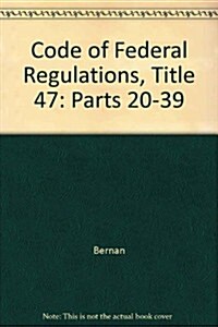 Code of Federal Regulations, Title 47 (Hardcover)