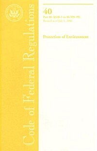 Code of Federal Regulations, Title 40, Protection of Environment, Pt. 86 (Sec. 86.1-86.599-99), Revised as of July 1, 2006 (Paperback, 1st)