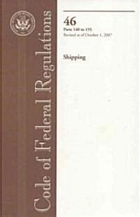 Code of Federal Regulations, Title 46, Shipping (Paperback, 1st)