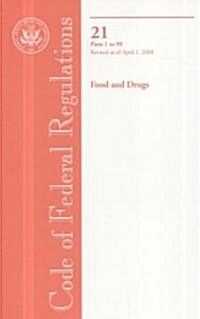 Code of Federal Regulations Title 21 Food and Drugs (Paperback, 1st)