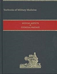 Medical Aspects of Chemical Warfare (Hardcover)