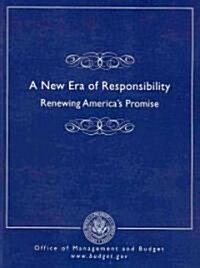 A New Era of Responsibility: Renewing Americas Promise: Renewing Americas Promise (Paperback)