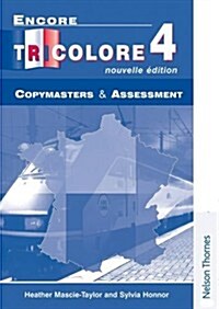 Encore Tricolore Nouvelle 4 Copymasters and Assessment (Paperback, 2 Rev ed)
