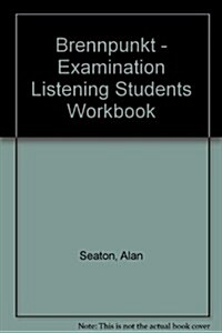 The Brennpunkt Exam Listening Workbook Student Edition (Paperback)
