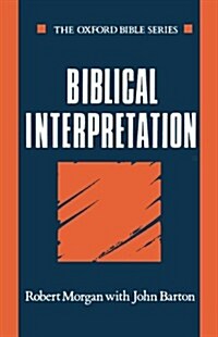 Biblical Interpretation (Paperback)