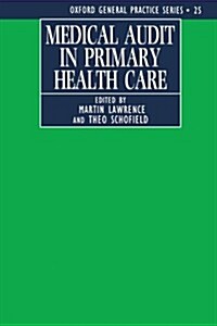 Medical Audit in Primary Health Care (Paperback)