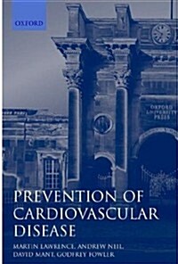 Prevention of Cardiovascular Disease : An Evidence-Based Approach (Paperback)