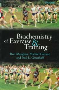 Biochemistry of exercise and training