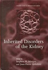 Inherited Disorders of the Kidney : Investigation and Management (Hardcover)