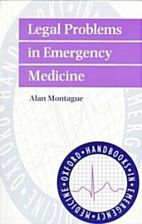 Legal Problems in Emergency Medicine (Paperback)