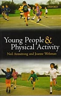Young People and Physical Activity (Paperback)