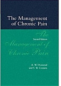 The Management of Chronic Pain (Hardcover, 2 Revised edition)