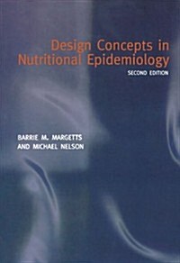 Design Concepts in Nutritional Epidemiology (Paperback, 2 Revised edition)