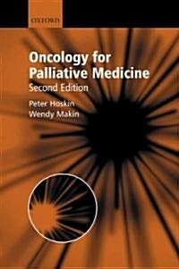 Oncology for Palliative Medicine (Paperback, 2 Revised edition)