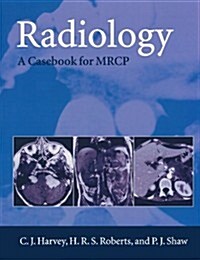 Radiology : A Case-book for MRCP (Paperback)