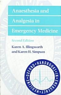 Anaesthesia and Analgesia in Emergency Medicine (Paperback, 2 Revised edition)