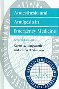 Anaesthesia and Analgesia in Emergency Medicine (Hardcover, 2 Revised edition)