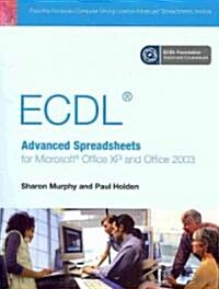 ECDLAdvanced Spreadsheets for Office XP & 2003 (Paperback, CD-ROM)