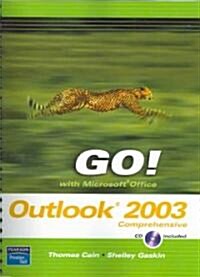 Go! With Microsoft Office Outlook 2003 (Paperback, CD-ROM, Spiral)