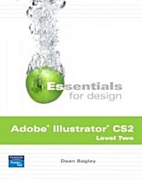 Essentials for Design Adobe Illustrator CS 2 (Paperback, 2nd, Spiral)