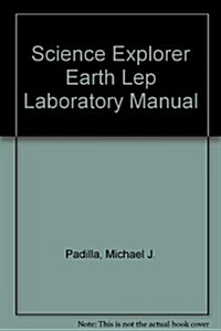 Science Explorer Earth Lep Laboratory Manual (Paperback)