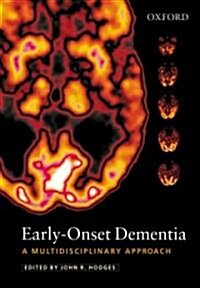 Early-onset Dementia : A Multidisciplinary Approach (Hardcover)