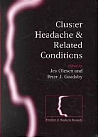 Cluster Headache and Related Conditions (Hardcover)
