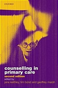 Counselling in Primary Care (Paperback, 2 Revised edition)