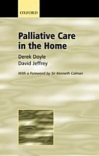Palliative Care in the Home (Paperback, Revised)
