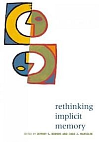 Rethinking Implicit Memory (Paperback)