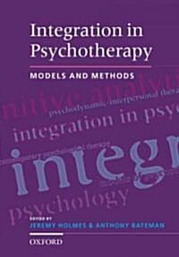 Integration in Psychotherapy : Models and Methods (Paperback)