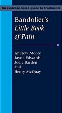 Bandoliers Little Book of Pain (Paperback)