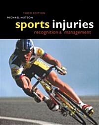 Sports Injuries (Paperback, 3rd, Subsequent)