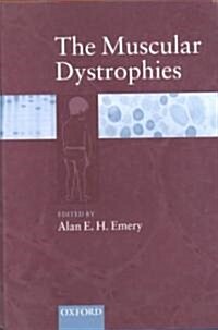The Muscular Dystrophies (Hardcover)