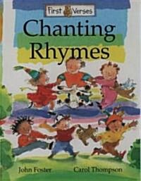 First Verses - Chanting Rhymes (Paperback)