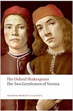 The Two Gentlemen of Verona: The Oxford Shakespeare (Paperback)