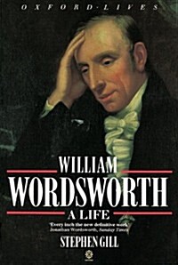 William Wordsworth: A Life (Paperback)
