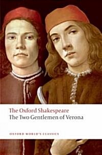 The Two Gentlemen of Verona: The Oxford Shakespeare (Paperback)